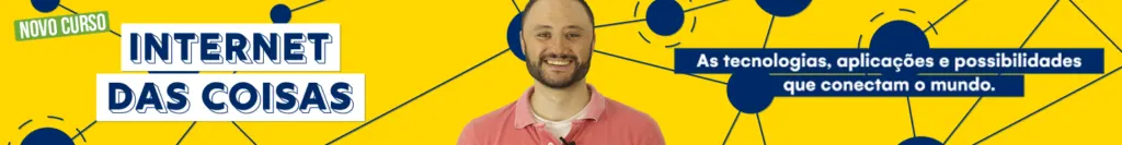 Curso Internet das Coisas Curso Internet das Coisas