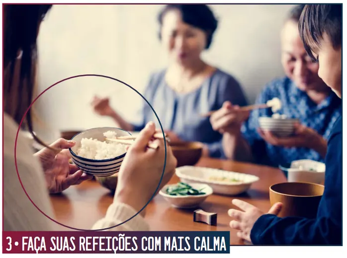 Faça suas refeições com mais calma Faça suas refeições com mais calma